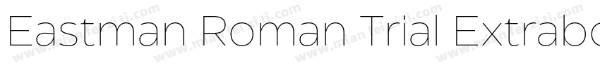 Eastman Roman Trial Extrabold字体转换